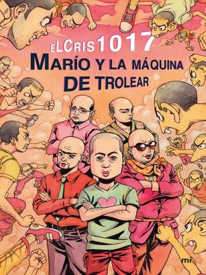 cover image of Marío y la máquina de trolear